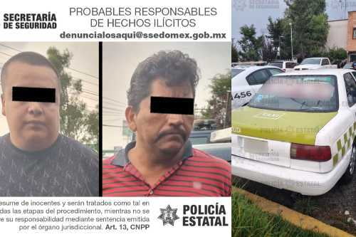 Atrapan en Ocoyoacac a taxista y pasajero en auto involucrado en ilícitos